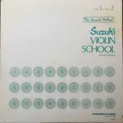 Shinichi Suzuki / Shizuko Suzuki - Suzuki Violin School, Revised Edition, Vol. 1 & Vol. 2