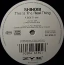 12'' - Shinobi - This Is The Real Thing