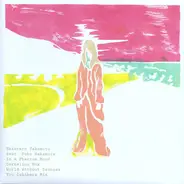 Shintaro Sakamoto Feat. Fuko Nakamura - In A Phantom Mood (Cornelius Mix) / World Without Sadness (You Ishihara Mix)