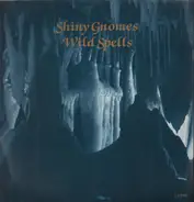 Shiny Gnomes - Wild Spells