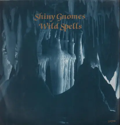 Shiny Gnomes - Wild Spells
