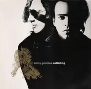 Shiny Gnomes - Colliding