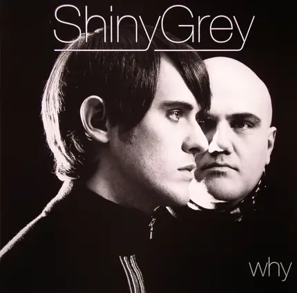 ShinyGrey - Why