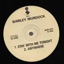 12inch Vinyl Single - Shirley Murdock - Stay With Me Tonight / Anywhere / In Your Eyes