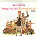 LP - Shirley MacLaine , Sammy Davis Jr. - Sweet Charity (The Original Sound Track Album Of The Musical Motion Picture Of The 70's) - Gatefold