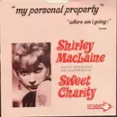 7inch Vinyl Single - Shirley MacLaine - My Personal Property * Where Am I Going?
