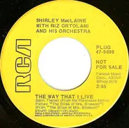 Shirley MacLaine With Riz Ortolani E La Sua Orchestra - The Way That I Live