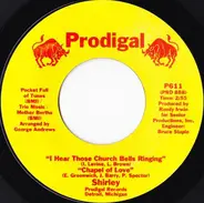 Shirley Alston - I Hear Those Church Bells Ringing / Chapel Of Love