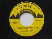 Shirley And Lee , Shades Of Blue - Let The Good Times Roll / Oh How Happy