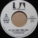 7inch Vinyl Single - Shirley And Lee - Let The Good Times Roll / That's What I Wanna Do