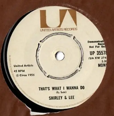 Shirley And Lee - Let The Good Times Roll / That's What I Wanna Do