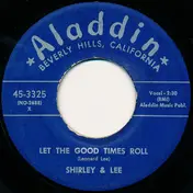 Shirley & Lee - Let The Good Times Roll