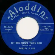 Shirley & Lee - Let The Good Times Roll