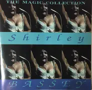 Shirley Bassey - The Magic Collection