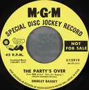 7inch Vinyl Single - Shirley Bassey - The Party's Over / 'S Wonderful