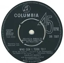 Shirley Bassey - Who Can I Turn To