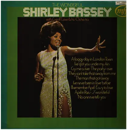 Shirley Bassey with Geoff Love & His Orchestra - The Wonderful Shirley Bassey