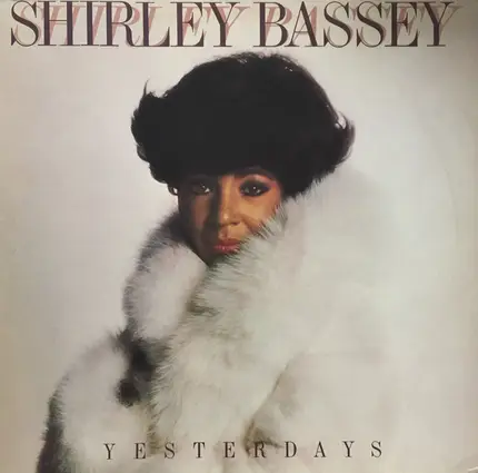 Shirley Bassey - Yesterdays