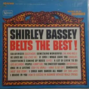 Shirley Bassey - Belts The Best!