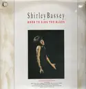 Double LP - Shirley Bassey - Born To Sing The Blues