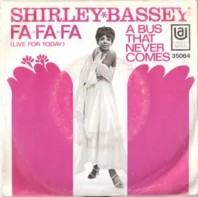 Shirley Bassey - Fa, Fa, Fa, (Live For Today)