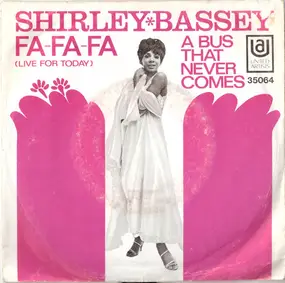 Shirley Bassey - Fa, Fa, Fa, (Live For Today)