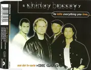 CD Single - Shirley Bassey - He Kills Everything You Love