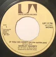 Shirley Bassey - If You Go Away (Ne Me Quitte Pas)