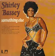 Shirley Bassey - Something Else