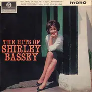 Shirley Bassey - The Hits