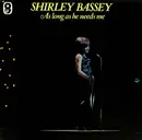 LP - Shirley Bassey - As Long As He Needs Me