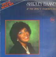 Shirley Bassey - If You Don't Understand