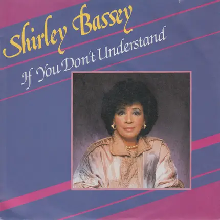 Shirley Bassey - If You Don't Understand