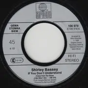 7inch Vinyl Single - Shirley Bassey - If You Don't Understand