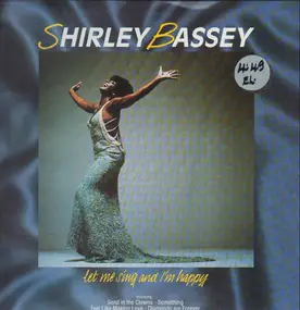 Shirley Bassey - Let Me Sing And I'm Happy