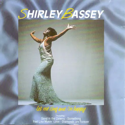 Shirley Bassey - Let Me Sing And I'm Happy