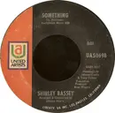 7inch Vinyl Single - Shirley Bassey - Something