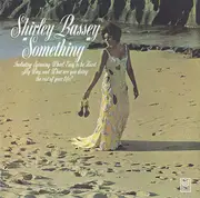 LP - Shirley Bassey - 'Something'