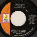 7inch Vinyl Single - Shirley Bassey - Something