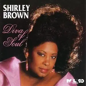 Shirley Brown - Diva of Soul