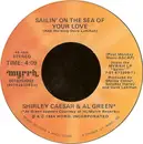 7inch Vinyl Single - Shirley Caesar & Al Green - Sailin' On The Sea Of Your Love