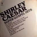 LP - Shirley Caesar - Super Gospel Hits