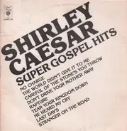 Shirley Caesar - At Her Best