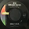 7inch Vinyl Single - Shirley Collie - We're Going Back Together