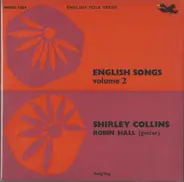 Shirley Collins , Robin Hall - English Songs Volume 2