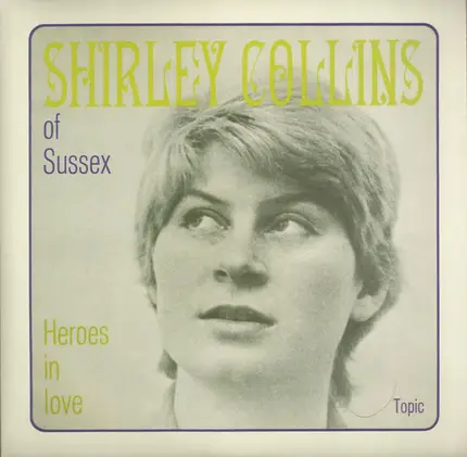 Shirley Collins - Heroes In Love