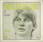 Shirley Collins - Heroes In Love