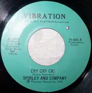 Shirley & Company - Cry Cry Cry