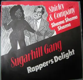 Shirley - Shame Shame Shame / Rapper's Delight