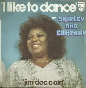 Shirley & Company - I Like To Dance